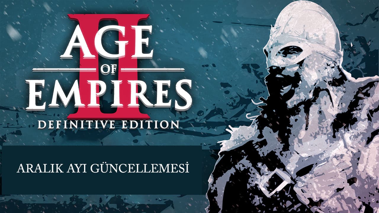 Age Of Empires II : DE Aralık Ayı  Güncellemesi Duyurusu